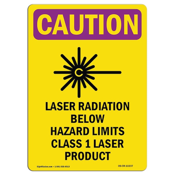 OSHA RADIATION Sign, Laser Radiation Below W/ Symbol, 10in X 7in Aluminum, 10" H, 7" W, Portrait